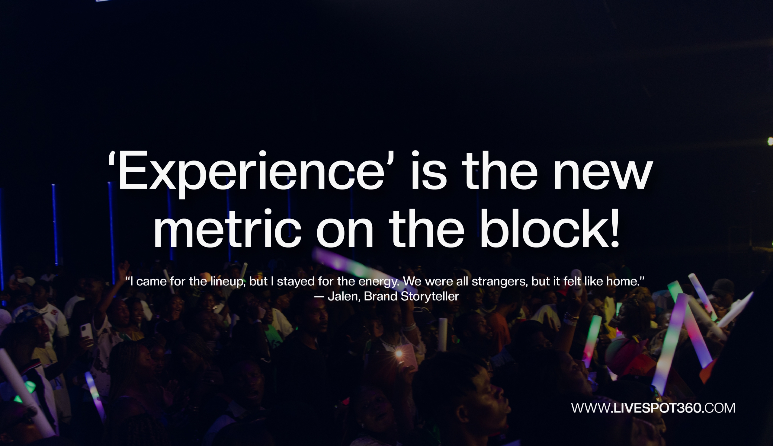 Experience is the new metric on the block